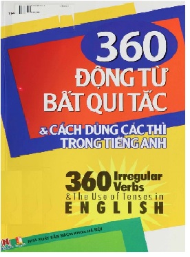 Tải sách 360 động từ bất quy tắc và 12 thì cơ bản trong tiếng Anh